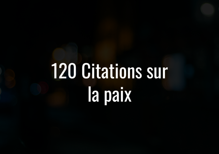 120 Citations Sur La Paix