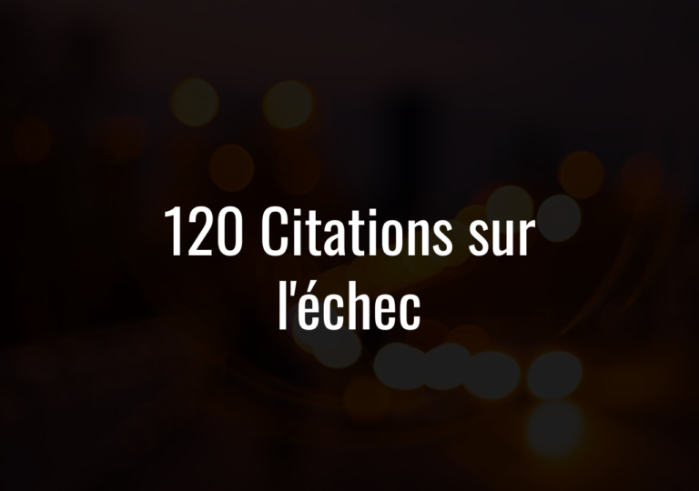 120 Citations Sur L’Échec