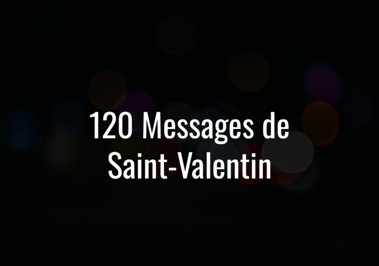120 Messages De Saint-Valentin
