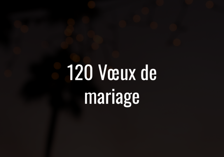 120 Vœux De Mariage
