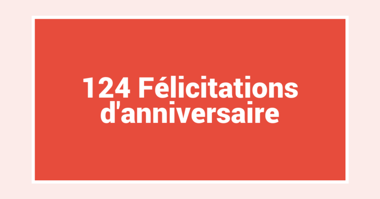 124 Félicitations d’anniversaire
