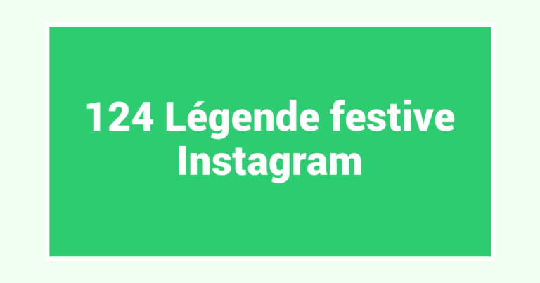 124 Légende festive Instagram