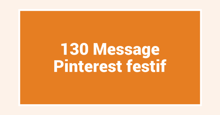 130 Message Pinterest festif