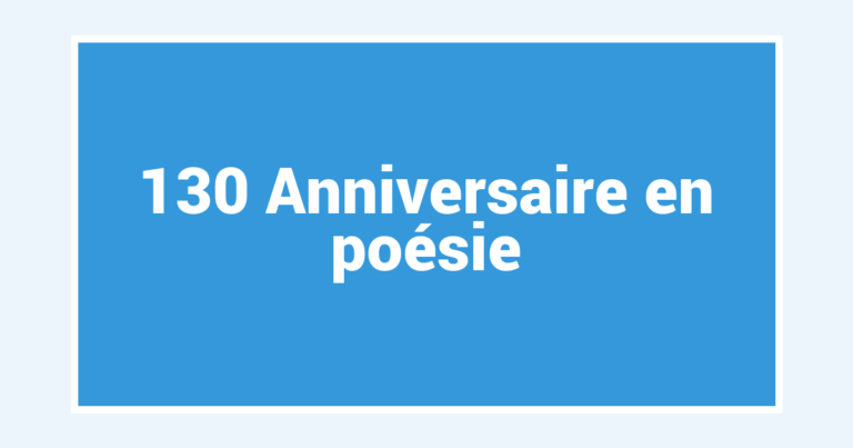 130 Anniversaire en poésie