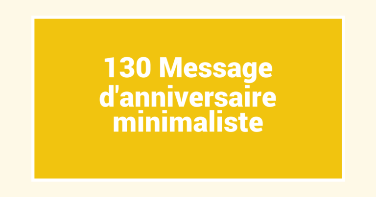 130 Message d’anniversaire minimaliste