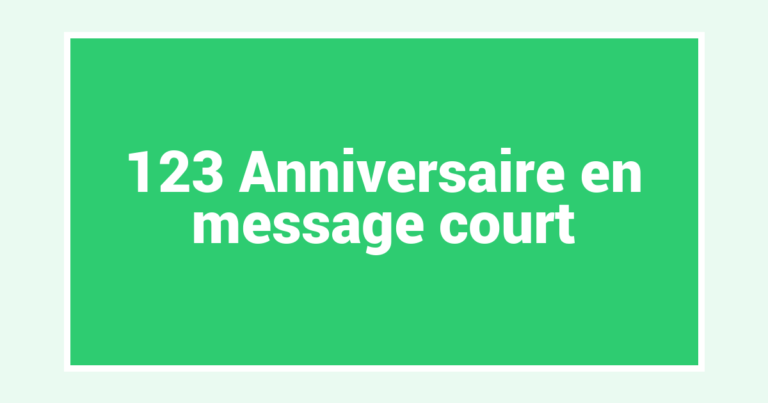 123 Anniversaire en message court