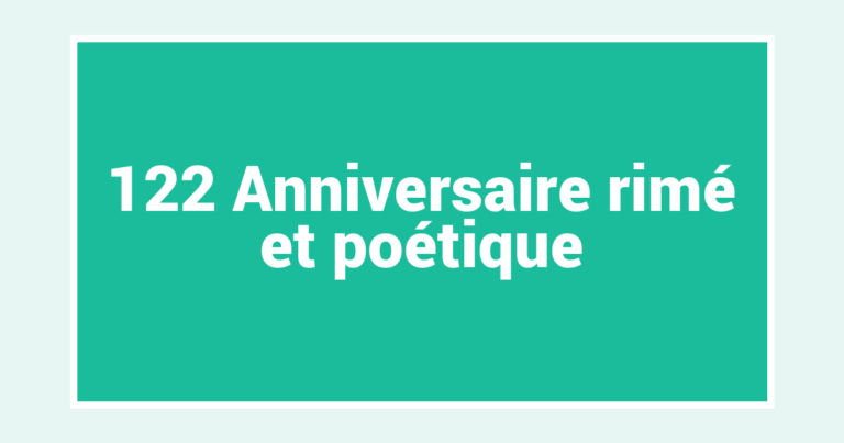 122 Anniversaire rimé et poétique