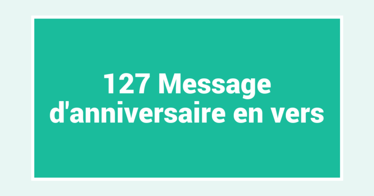 127 Message d’anniversaire en vers